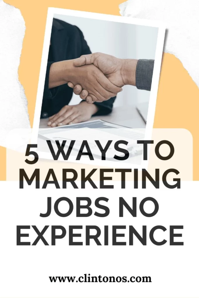 Ways To Marketing Jobs No Experience