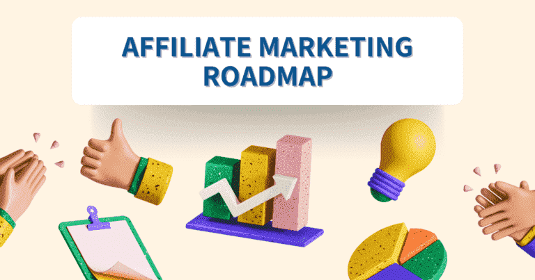 How to build the perfect affiliate marketing roadmap