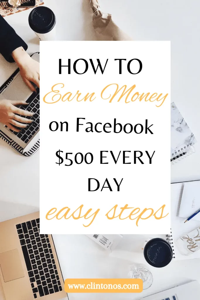 How to Earn Money on Facebook $500 Every Day Easily