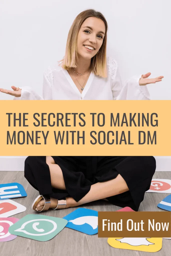 The Secrets To Making Money with Social DM