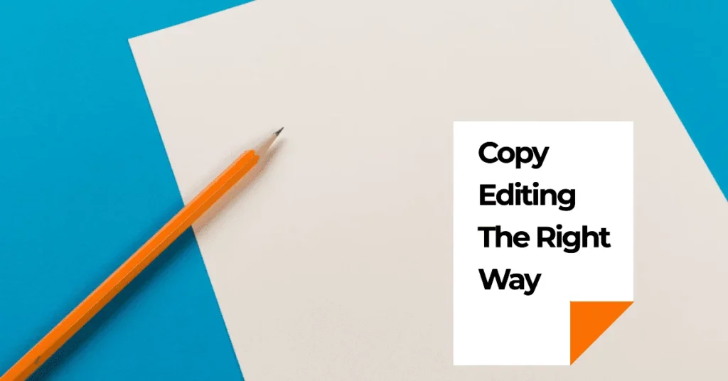 Copy Editing The Right Way and Boost Your Career Complete Guide