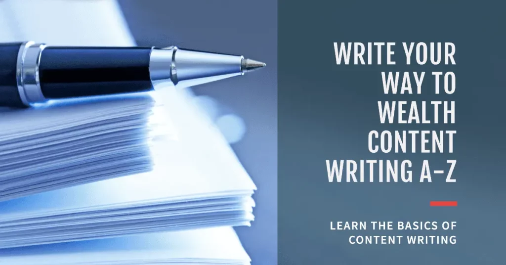 Write your way to wealth content writing