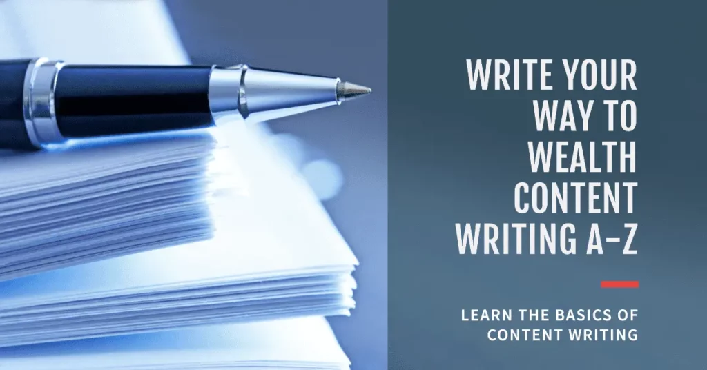 Write Your Way to Wealth Content Writing